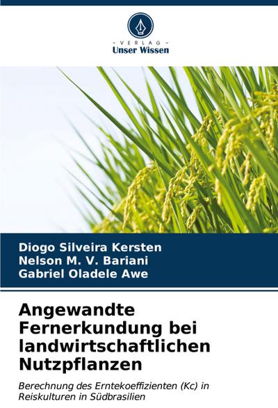 Angewandte Fernerkundung bei landwirtschaftlichen Nutzpflanzen