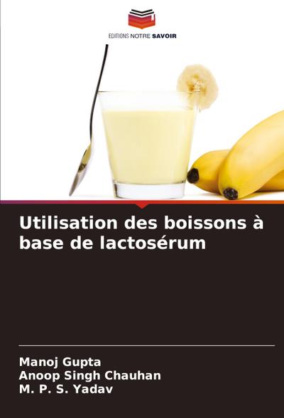 Utilisation des boissons à base de lactosérum