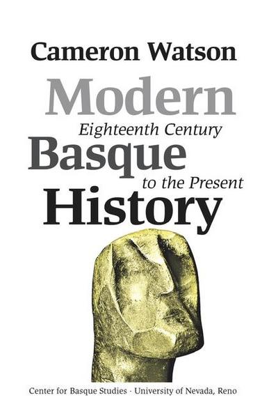 Modern Basque History, Eighteenth Century to the Present