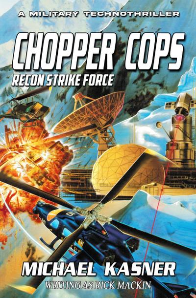 Recon Strike Force: Chopper Cops