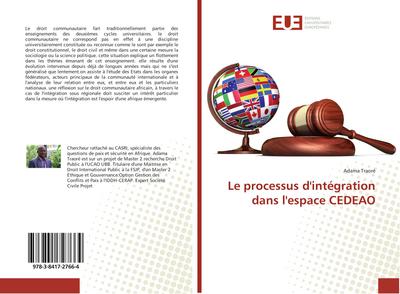 Le processus d’intégration dans l’espace CEDEAO