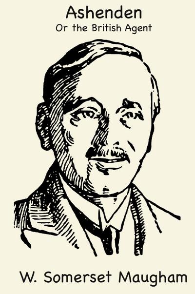 Ashenden or The British Agent