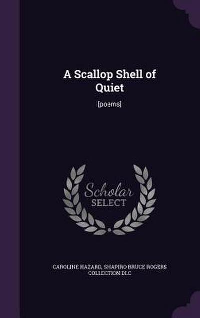 A Scallop Shell of Quiet