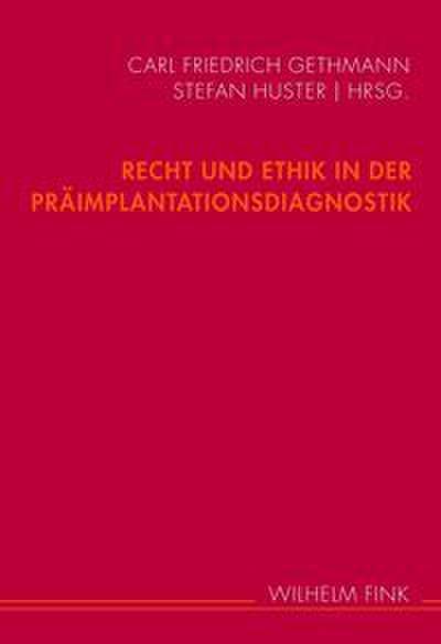 Recht und Ethik in der Präimplantationsdiagnostik