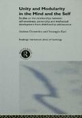 Unity and Modularity in the Mind and Self