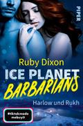 Ice Planet Barbarians - Harlow und Rukh