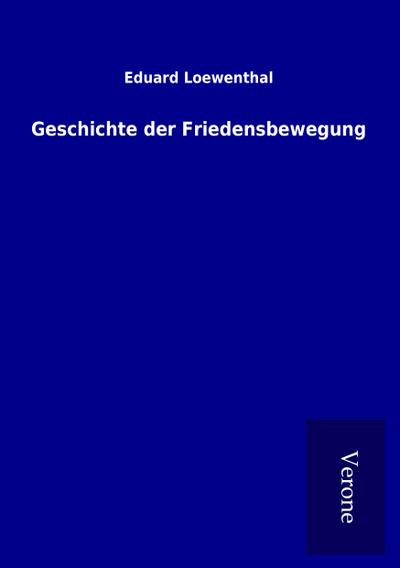 Geschichte der Friedensbewegung