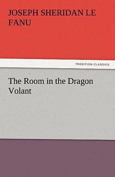 The Room in the Dragon Volant