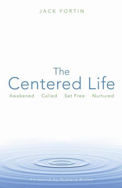 The Centered Life