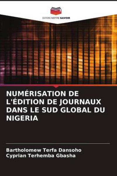NUMÉRISATION DE L’ÉDITION DE JOURNAUX DANS LE SUD GLOBAL DU NIGERIA