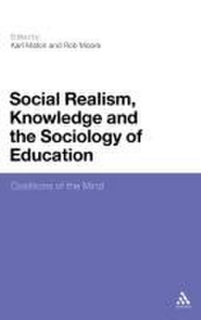 Social Realism, Knowledge and the Sociology of Education