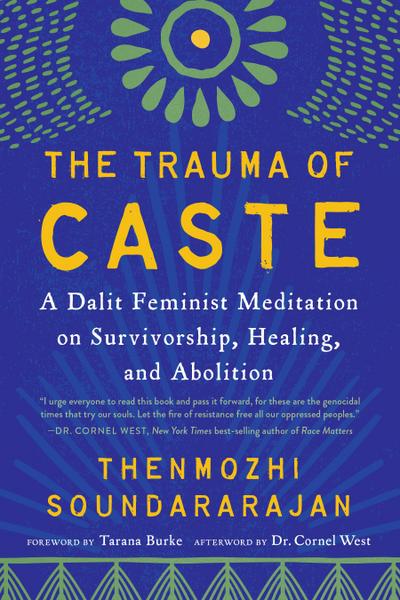 The Trauma of Caste