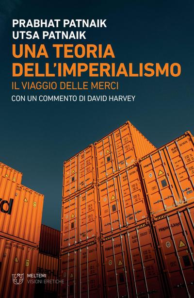 Una teoria dell’imperialismo. Il viaggio delle merci