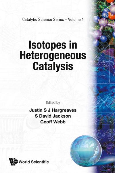 ISOTOPES IN HETEROGENEOUS CATALYSIS (V4)