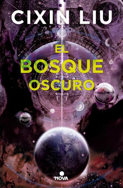 El bosque oscuro/ The Dark Forest (Trilogía de los Tres Cuerpos, Band 2)