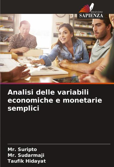 Analisi delle variabili economiche e monetarie semplici