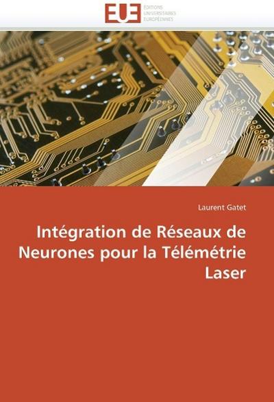 Intégration de Réseaux de Neurones pour la Télémétrie Laser - Laurent Gatet