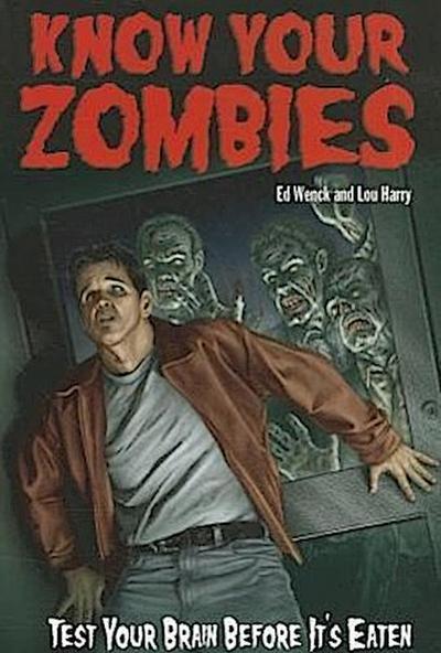 Know Your Zombies