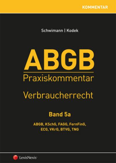 ABGB Praxiskommentar ABGB Praxiskommentar (f. Österreich). Bd.5a