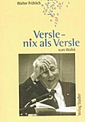Versle - nix als Versle...