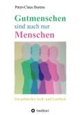 Gutmenschen sind auch nur Menschen