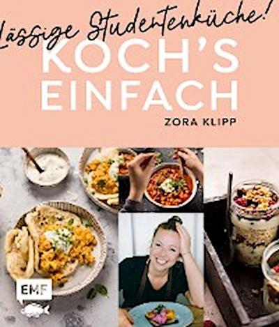 Koch’s einfach – Lässige Studentenküche!