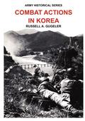 Combat Actions in Korea (Army Historical Series)