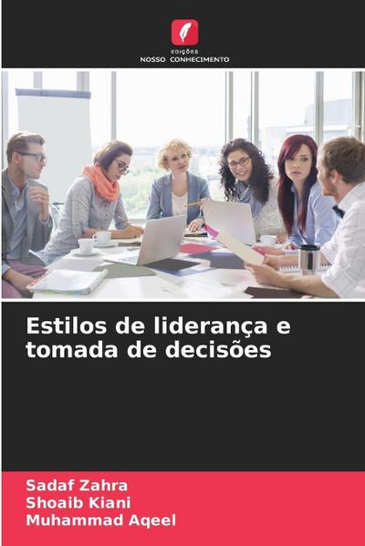 Estilos de liderança e tomada de decisões