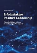 Erfolgsfaktor Positive Leadership