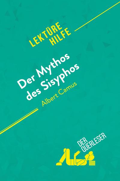 Der Mythos des Sisyphos von Albert Camus (Lektürehilfe)