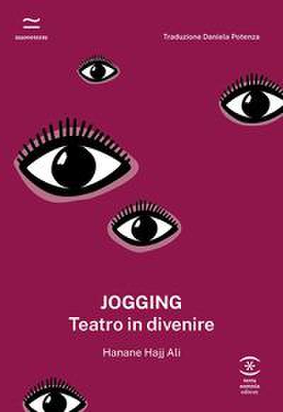 Jogging. Teatro in divenire