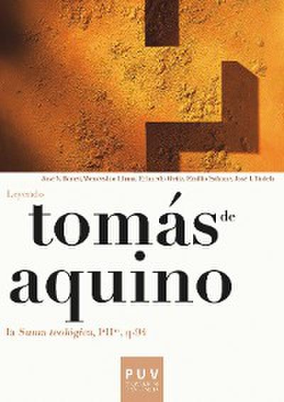Tomás de Aquino. Leyendo la «Suma teológica, IªIIª, q-94»