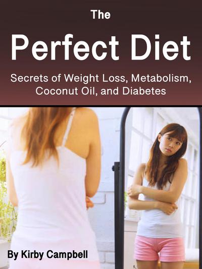 The Perfect Diet