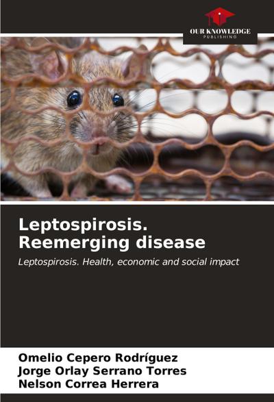 Leptospirosis. Reemerging disease