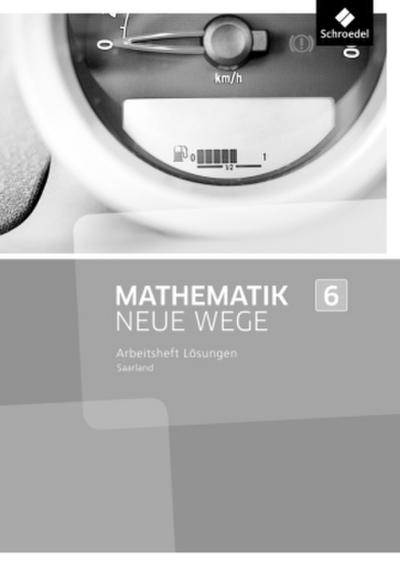Mathematik Neue Wege SI - Ausgabe 2016 für das Saarland