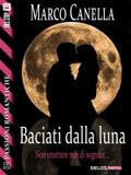 Baciati dalla luna
