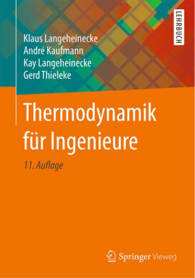 Thermodynamik für Ingenieure; .