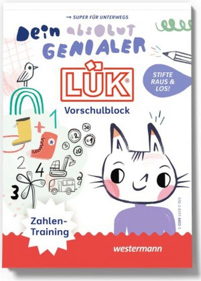 LÜK. Dein absolut genialer LÜK Vorschulblock ZAHLENTRAINING