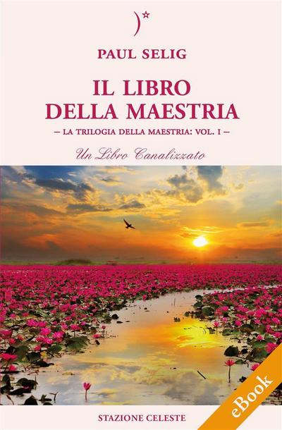 Il Libro della Maestria