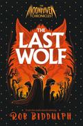 The Moonhaven Chronicles: The Last Wolf