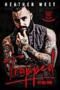 Trapped by His Vow (Wicked Angels MC, #3)