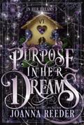Purpose In Her Dreams