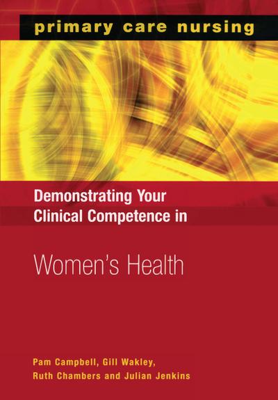 Demonstrating Your Clinical Competence in Women’s Health