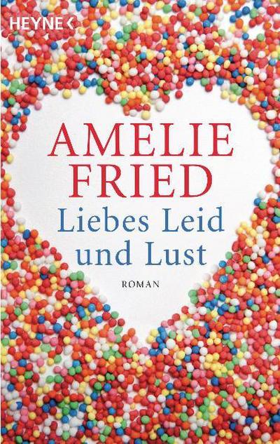Liebes Leid und Lust