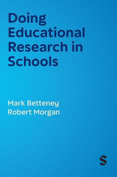 Doing Educational Research in Schools