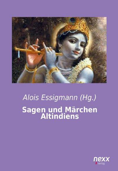 Sagen und Märchen Altindiens