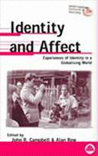 Identity and Affect: Experiences of Identity in a Globalising World