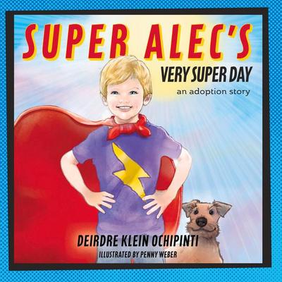 Super Alec’s Very Super Day