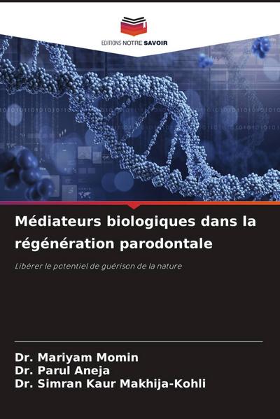Médiateurs biologiques dans la régénération parodontale
