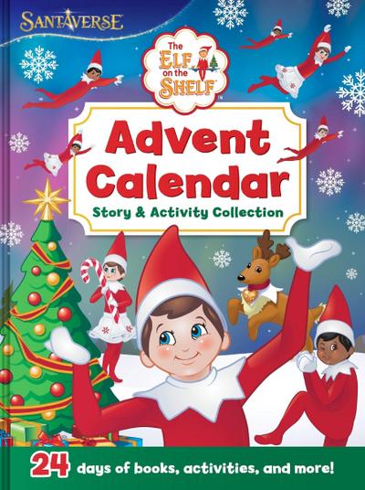 The Elf on the Shelf: Advent Calendar Story & Activity Collection